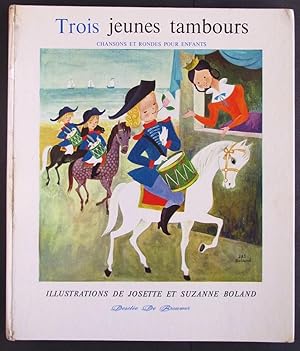 Seller image for Trois jeunes tambours: chansons et rondes pour les Enfants for sale by Design Books