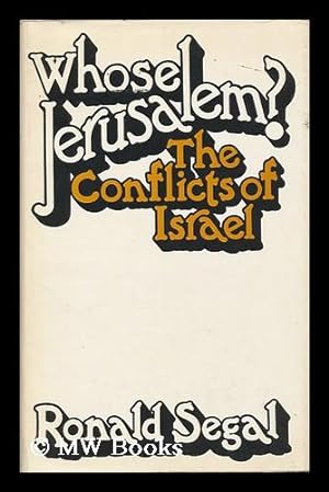 Seller image for Whose Jerusalem? : the Conflicts of Israel for sale by MW Books Ltd.
