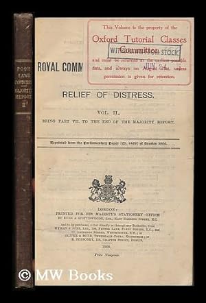 Seller image for Report of the Royal Commission on the Poor Laws and Relief of Distress. Vol. II , Being Part VII to the End of the Majority Report / Royal Commission on the Poor Laws for sale by MW Books Ltd.