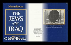 Imagen del vendedor de The Jews of Iraq : 3000 Years of History and Culture / Nissim Rejwan a la venta por MW Books Ltd.