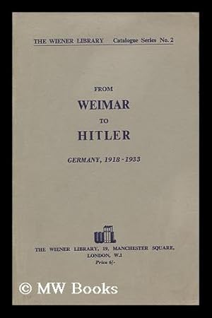 Seller image for From Weimar to Hitler : Germany, 1918-1933 for sale by MW Books Ltd.