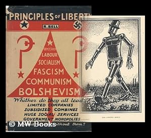 Seller image for Principles of Liberty / by R. Bell for sale by MW Books Ltd.