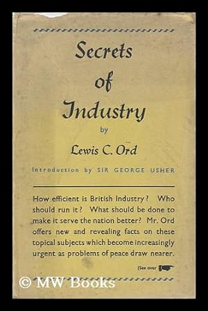 Seller image for Secrets of Industry / with an Introduction by Sir George Usher for sale by MW Books