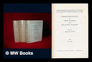 Image du vendeur pour Correspondence of Leon Walras and Related Papers / Ed. by William Jaffe mis en vente par MW Books