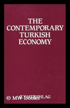 Seller image for The Contemporary Turkish Economy / Z. Y. Hershlag for sale by MW Books