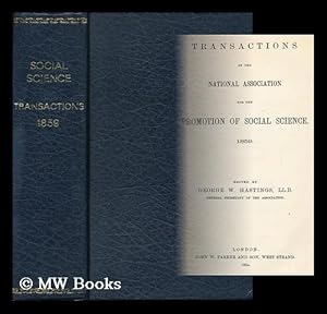 Seller image for Transactions of the National Association for the Promotion of Social Science 1859; Edited by George W. Hastings. for sale by MW Books