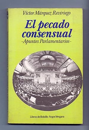 Seller image for EL PECADO CONSENSUAL -APUNTES PARLAMENTARIOS- for sale by Libreria 7 Soles