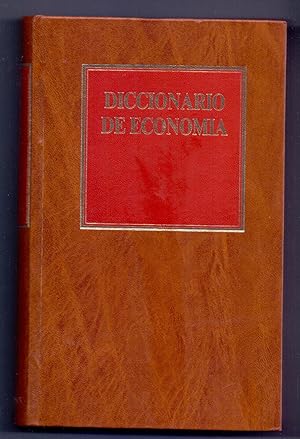 Seller image for DICCIONARIO DE ECONOMIA (Una exposicion alfabetica de conceptos economicos y su aplicacion) for sale by Libreria 7 Soles