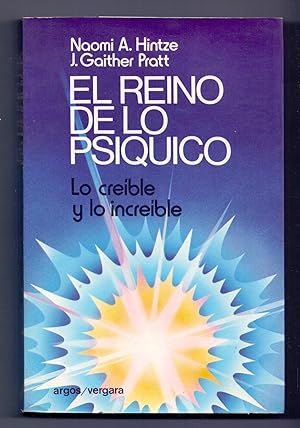 Seller image for EL REINO DE LO PSIQUICO (lo increible y lo creible) for sale by Libreria 7 Soles
