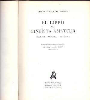 Imagen del vendedor de EL LIBRO DEL CINEASTA AMATEUR (tecnica -practica - estetica) a la venta por Libreria 7 Soles
