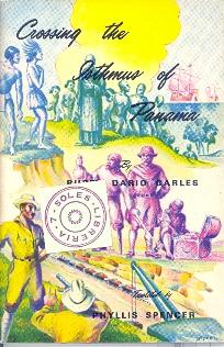 Seller image for CROSSING THE ASTHMUS OF PANAMA for sale by Libreria 7 Soles