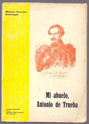 Image du vendeur pour MI ABUELO, ANTONIO DE TRUEBA mis en vente par Libreria 7 Soles