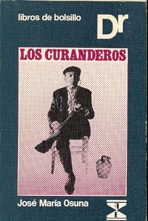 Seller image for LOS CURANDEROS for sale by Libreria 7 Soles