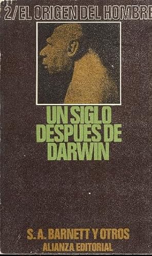 Seller image for UN SIGLO DESPUES DE DARWIN (2. El origen del hombre) for sale by Libreria 7 Soles
