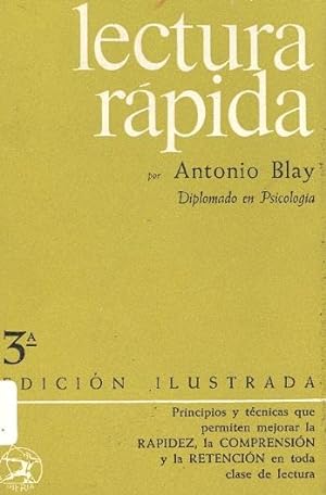 Imagen del vendedor de LECTURA RAPIDA (principios y tecnicas que permiten mejorar la rapidez, la comprension y la retencion en toda clase de lectura a la venta por Libreria 7 Soles