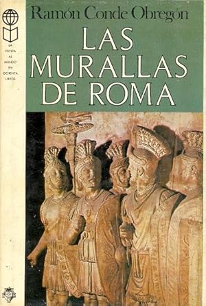 Seller image for LAS MURALLAS DE ROMA for sale by Libreria 7 Soles