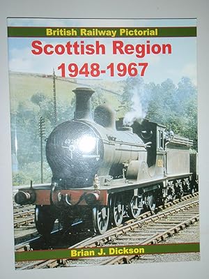 British Railway Pictorial : Scottish Region 1948-1967