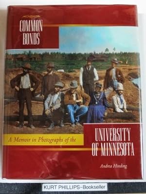 Seller image for Common Bonds: A Memoir in Photographs of the University of Minnesota for sale by Kurtis A Phillips Bookseller