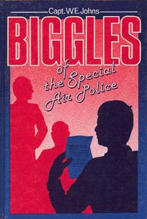 Imagen del vendedor de BIGGLES OF THE SPECIAL AIR POLICE. a la venta por Black Stump Books And Collectables