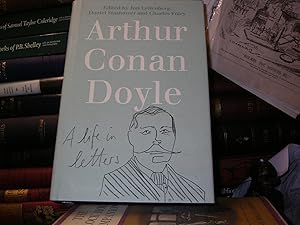Seller image for ARTHUR CONAN DOYLE. A Life in Letters. for sale by HALEWOOD AND SONS ABA ILAB Est. 1867.