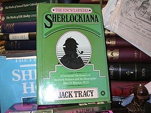 THE ENCYCLOPAEDIA SHERLOCKIANA OR, A Universal Dictionary of the State of Knowledge of Sherlock H...