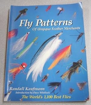 Fly Patterns Of Umpqua Feather Merchants: 1,100 Of The World's Best Flies