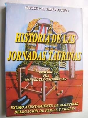 HISTORIA DE LAS JORNADAS TAURINAS 1985-2001.