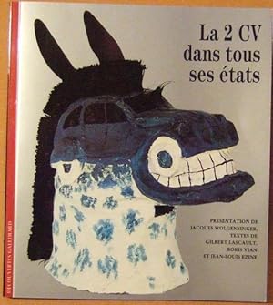 Imagen del vendedor de La 2 CV dans tous ses tats a la venta por Domifasol