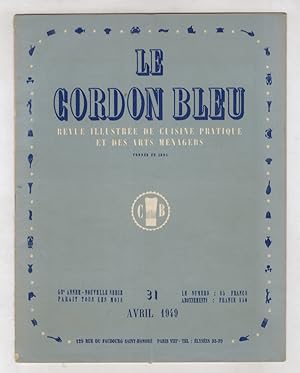 Cordon Bleu (Le). Revue illustrée de cuisine pratique et des arts ménagèrs. Fondée en 1895. Nouve...