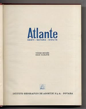 ATLANTE. Genti - Natura - Civiltà. Serie Smeraldo: volumi 1-2. Serie Diamante: volumi 1-2. Serie ...
