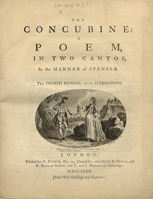 The concubine: a poem in two cantos, in the manner of Spenser. The fourth edition, with alterations.