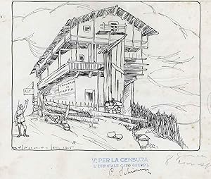 "Comando di tappa" (sistemato in una tipica casa alpina). Disegno originale in penna. Firmato Mus...