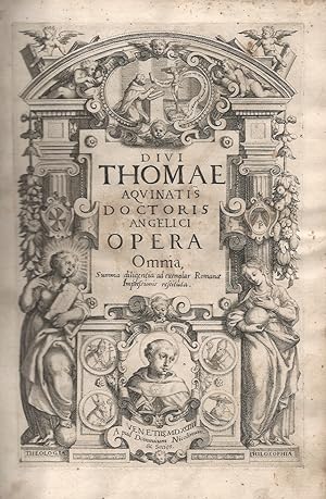 Opera omnia summa diligentia ad exemplar Romanae impressionis [Tomus primus complectens vitam ips...