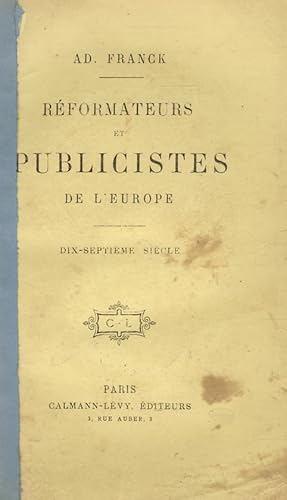 Réformateurs et publicistes de l'Europe: Moyen age - Reinassance. (Saint Thomas d'Aquin, AEgidius...