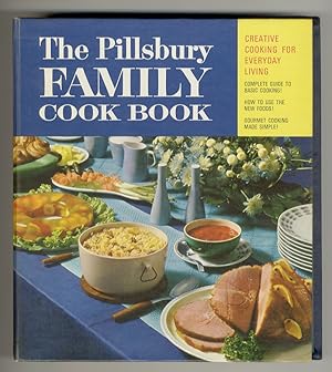 Pillsbury (The) Family Cook Book. Creative cooking for everyday living. Complete guide to basic c...