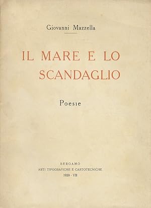 Il mare e lo scandaglio, poesie.