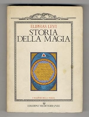 La Storia della Magia. Traduzione di Giancarlo Tarozzi.