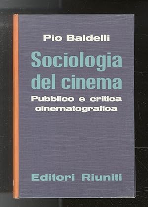 Sociologia del cinema. Pubblico e critica cinematografica.