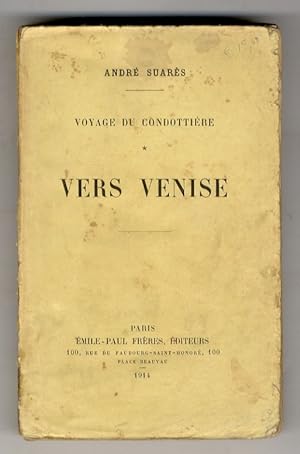 Voyage du Condottière. Vers Venise.