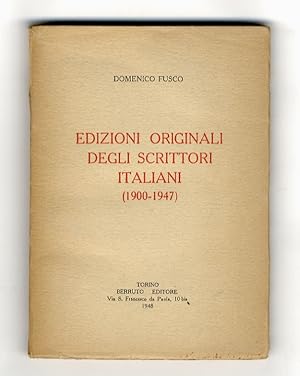 Edizioni originali degli scrittori italiani (1900-1947).