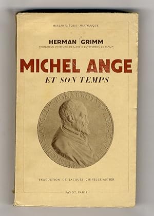 Michel Ange et son temps.