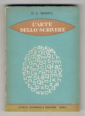 Bild des Verkufers fr L'arte dello scrivere. Norme di fonetica e di ortografia. Elementi di stilistica. Nozioni di metrica. Introduzione allo studio della letteratura italiana. Prontuario delle difficolt grammaticali. Tredicesima edizione. zum Verkauf von Libreria Oreste Gozzini snc