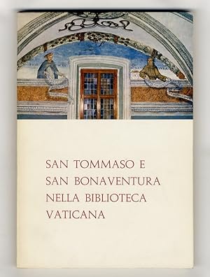 San Tommaso e San Bonaventura nella Biblioteca Vaticana (mostra in occasione del VII centenario: ...