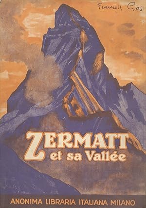 Zermatt et sa vallée. Introduction de monsieur le conseiller féderal J. Musy (.).