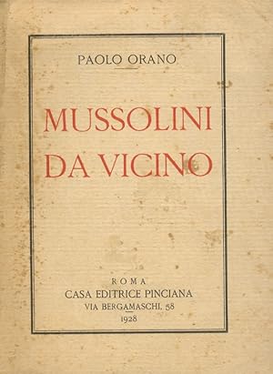 Bild des Verkufers fr Mussolini, da vicino. zum Verkauf von Libreria Oreste Gozzini snc