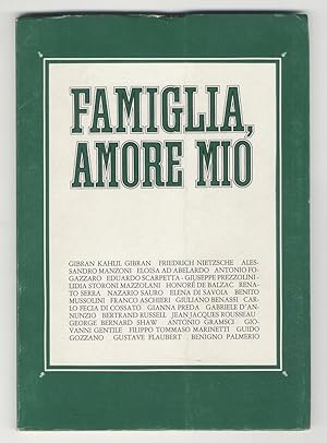 Famiglia amore mio.