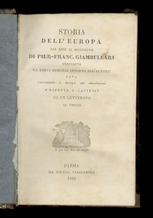 Bild des Verkufers fr Storia dell'Europa dal DCCC al DCCCCXLVII. Preceduta da brevi memorie intorno all'autore. Data nuovamente in stampa con annotazioni e ridotta a capitoli da un letterato di pregio. zum Verkauf von Libreria Oreste Gozzini snc