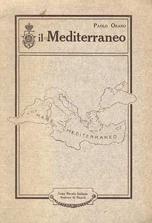 Il Mediterraneo. Conferenza tenuta a Napoli il 25 Gennaio 1914, alla presenza di S.A.R. il Duca d...