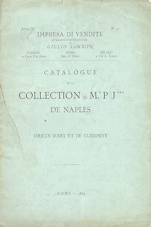Catalogue de la Collection de Mr. P.J.*** de Naples. Objets d'art et de curiosité (2 superbes vas...