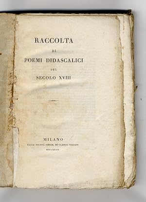 Raccolta di poemi didascalici del secolo XVIII.